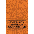 The Black Book Of Carmarthen