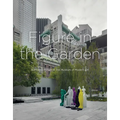 Figure in the Garden: Katharina Fritsch at the Museum of Modern Art