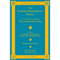The Flower Adornment Sutra - Volume Two: An Annotated Translation of the Avataṃsaka Sutra with "A Commentarial Synopsis of the Flower Adornment