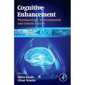 Cognitive Enhancement: Pharmacologic, Environmental and Genetic Factors