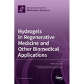Hydrogels in Regenerative Medicine and Other Biomedical Applications