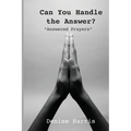 Can You Handle the Answer?