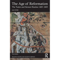The Age of Reformation: The Tudor and Stewart Realms 1485-1603