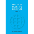 Disciples Making Disciples Level 2