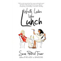 Wraith Ladies Who Lunch