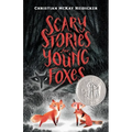 Scary Stories for Young Foxes