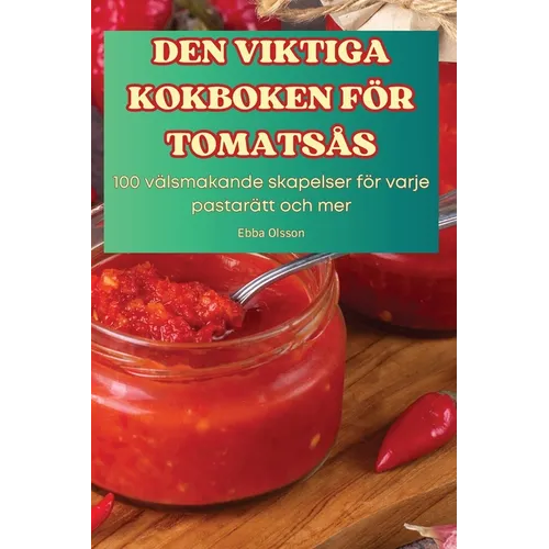Den Viktiga Kokboken För Tomatsås