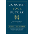 Conquer Your Future