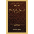 A Treatise On Algebraic Geometry