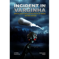 Incident in Varginha: Space Creatures in the South of Minas