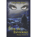 Flor de invierno: Libro juvenil de Aventuras, Suspense y Fantasía (a partir de 12 años) (Piedras Verdes n° 2)