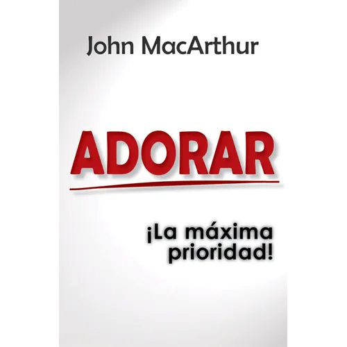 Adorar - Bolsilibro: ¡La Máxima Prioridad!