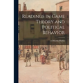 Readings in Game Theory and Political Behavior