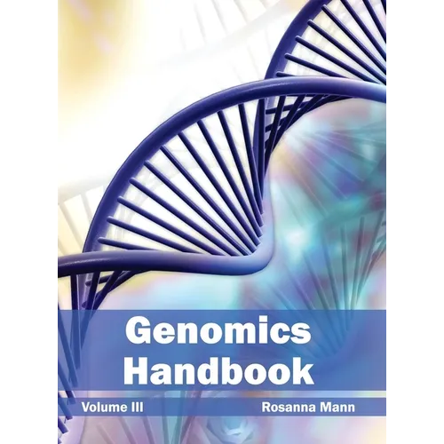 Genomics Handbook: Volume III