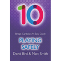 Bridge Cardplay: An Easy Guide - 10. Playing Safely