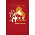 At the Feet of Mothers