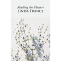 Reading the Flowers