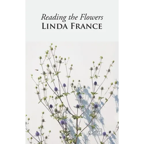 Reading the Flowers