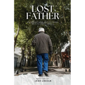 Lost Father: An Inspirational Fiction Novel Path to Family Book 1