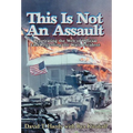 This is Not an Assault: Penetrating the Web of Official Lies Regarding the Waco Incident