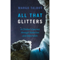 All That Glitters: A Climber's Journey Through Addiction and Depression