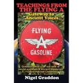 Teachings from the Flying a: Gateway to Ancient Voices