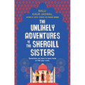 The Unlikely Adventures of the Shergill Sisters