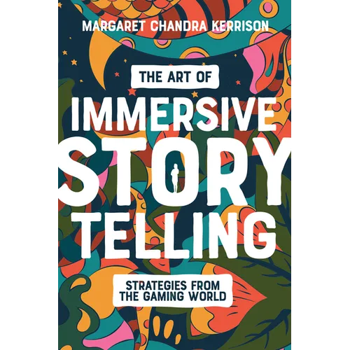 The Art of Immersive Storytelling: Strategies from the Gaming World