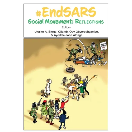 #EndSARS Social Movement: Reflections