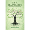 It's a Bearable Life