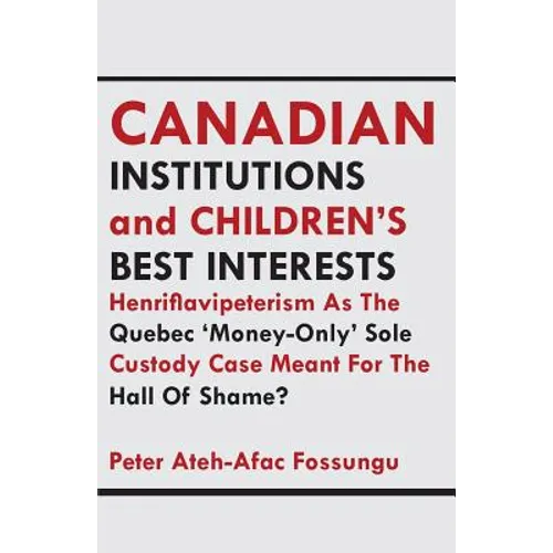Canadian Institutions And Children's Best Interests