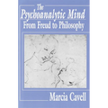 The Psychoanalytic Mind: From Freud to Philosophy