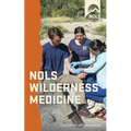 Nols Wilderness Medicine