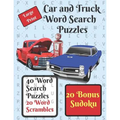 Car and Truck Word Search Puzzle Book: 40 word search puzzles, automotive themed, plus 20 word scrambles and 20 sudokus as a bonus.