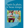Après la pluie, le beau temps