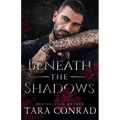 Beneath the Shadows