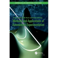 Methods and Applications of Autonomous Experimentation