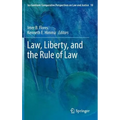 Law, Liberty, and the Rule of Law