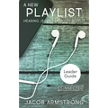 New Playlist Leader Guide: Hearing Jesus in a Noisy World