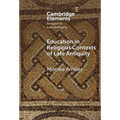 Education in Religious Contexts of Late Antiquity