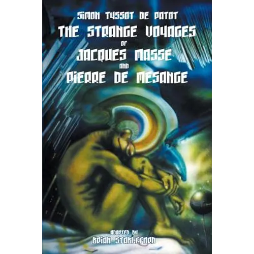 The Strange Voyages of Jacques Masse and Pierre de Mesange