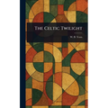 The Celtic Twilight
