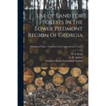 Use of Land for Forests in the Lower Piedmont Region of Georgia; no.53