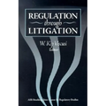 Regulation Through Litigation