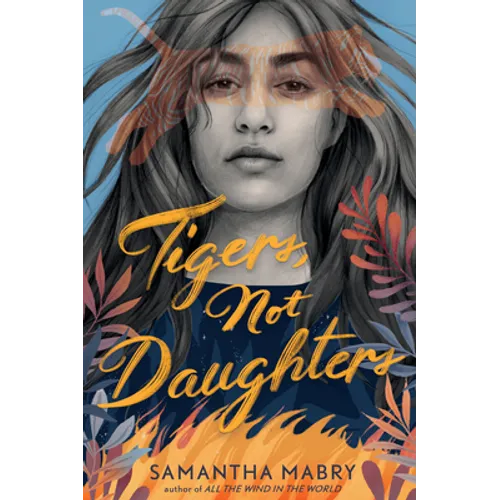 Tigers, Not Daughters
