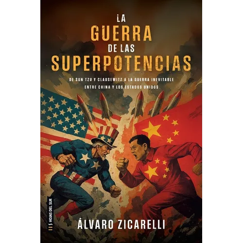 La Guerra de las Superpotencias
