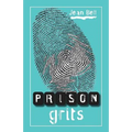 Prison Grits