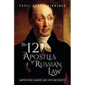 The 12 Apostles of Russian Law: Lawyers who changed law, state and society
