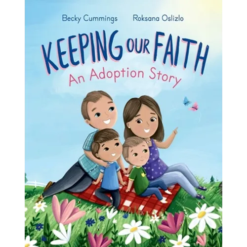 Keeping Our Faith: An Adoption Story