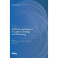 Artificial Intelligence in Cancer, Biology and Oncology